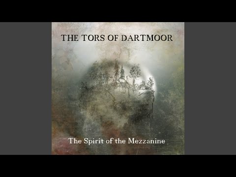 The Tors of Dartmoor - The Spirit of the Mezzanine (CD)