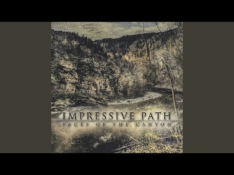 Impressive Path - Faces Of The Canyon (CD)