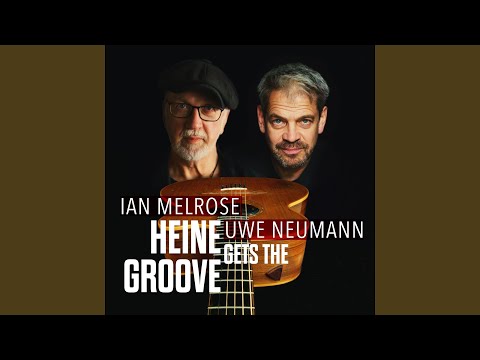 Ian Melrose &amp; Uwe Neumann - Heine Gets The Groove (CD)