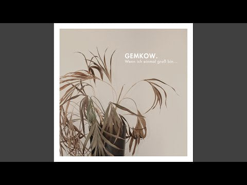 Gemkow - Wenn ich einmal groß bin... (CD)