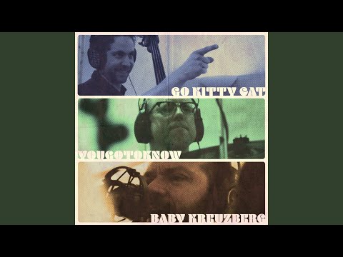 Baby Kreuzberg - Go Kitty Cat / Yougotoknow (MP3 Download)