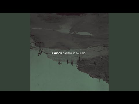 Lausch - Canada is falling (CD)