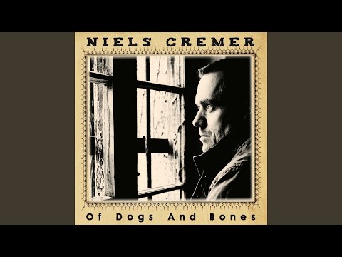 Niels Cremer - Of Dogs And Bones (CD)