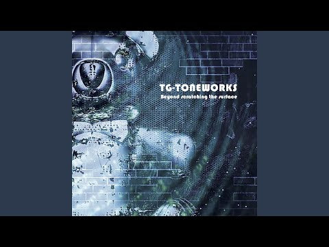 TG-Toneworks - Beyond Scratching The Surface (CD)