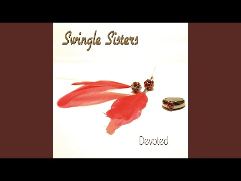 Swingle Sisters - Devoted (CD)