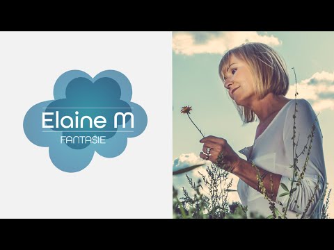 Elaine M - Fantasie - Träumereien und mehr... (CD)