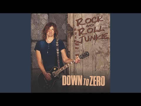 Rock And Roll Junkie - Down To Zero (CD)