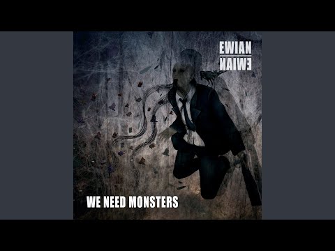 Ewian - We Need Monsters (CD)