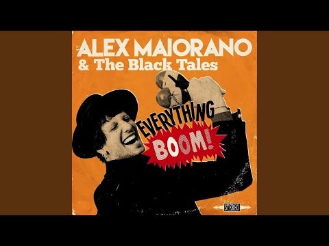 Alex Maiorano & The Black Tales - Everything Boom (12" Vinyl-Album)