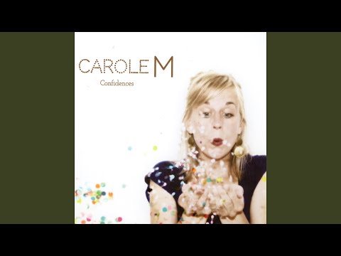 CaroleM - Confidences (CD)