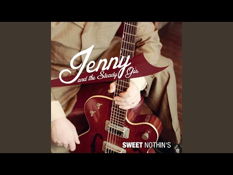 Jenny & The Steady-Go’s - Sweet Nothin’s (7" Vinyl-Single)