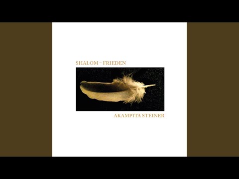 Akampita Steiner - Shalom/Frieden (CD)