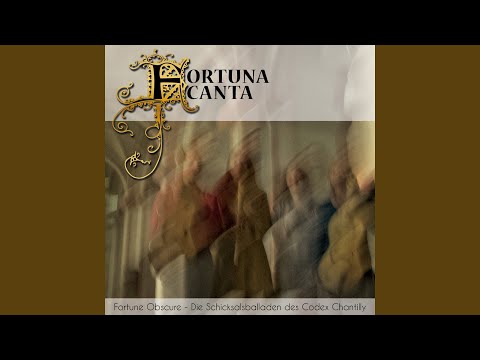 Fortuna Canta - Fortune Obscure (Die Schicksalsballaden des Codex Chantilly) (CD)