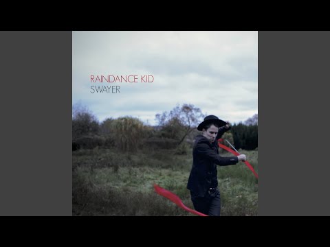 Raindance Kid - Swayer (CD)