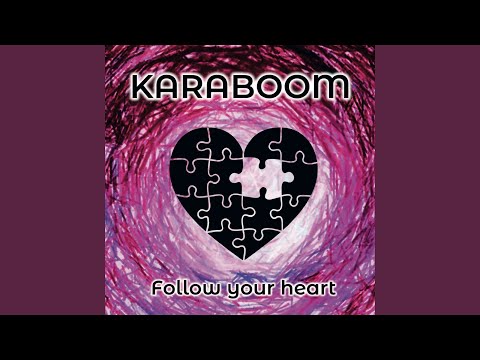 Karaboom - Follow Your Heart (CD)