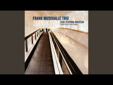 Frank Muschalle Trio - Sleigh Ride (CD)