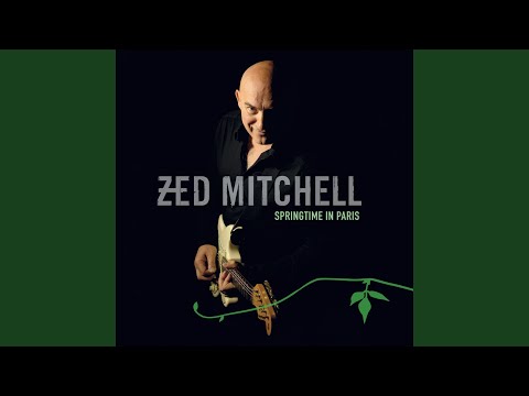 Zed Mitchell - Springtime In Paris (CD)