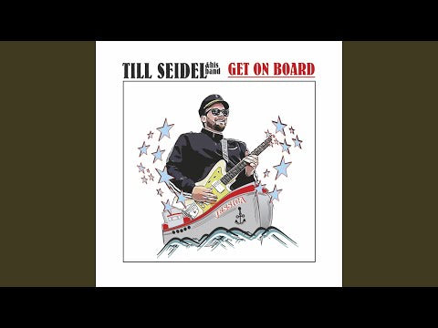 Till Seidel Band - Get On Board (CD)