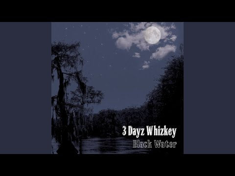 3 Dayz Whizkey - Black Water (CD)