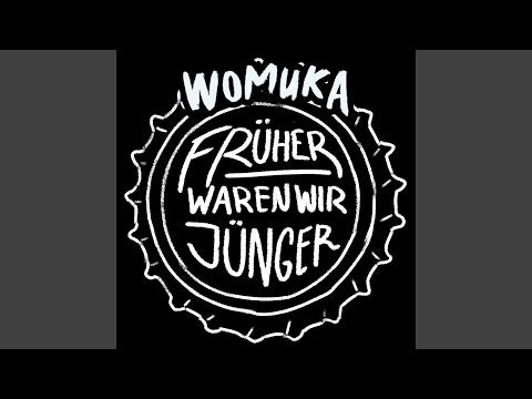 Womuka - Früher waren wir jünger (MP3-Download)