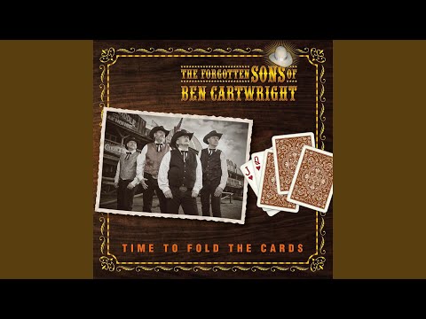 The Forgotten Sons Of Ben Cartwright - Time To Fold The Cards (CD)