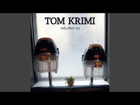 Tom Krimi - Why don't we (LP + Bonus CD)