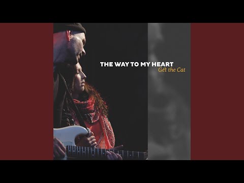 Get The Cat - The Way To My Heart (CD)