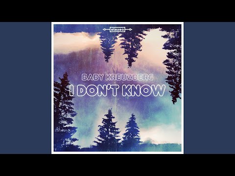 Baby Kreuzberg - I Don't Know (MP3-Download)