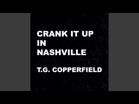 TG Copperfield - Crank It Up In Nashville (CD)