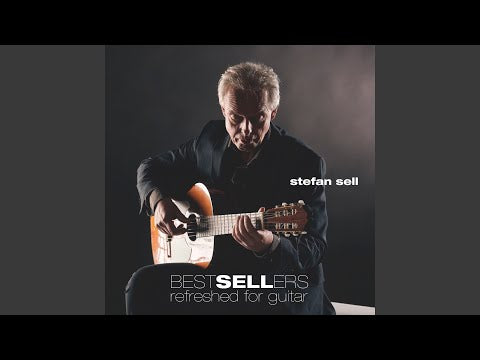 Stefan Sell - Bestsellers refreshed for guitar (CD)