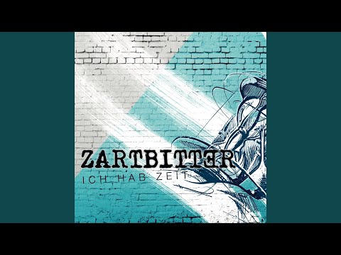 Zartbitter - Ich hab Zeit (CD)