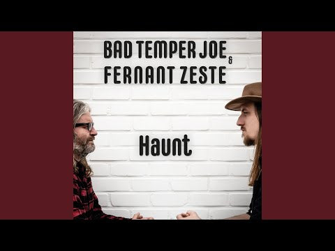 Bad Temper Joe & Fernant Zeste - Haunt (CD)