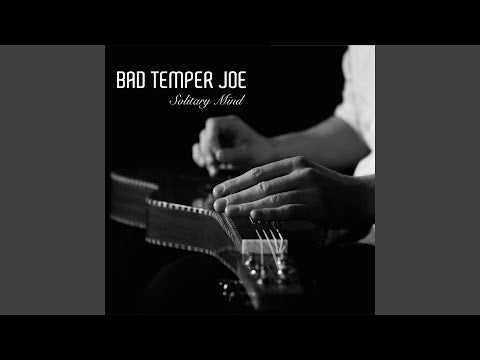 Bad Temper Joe - Solitary Mind (CD)