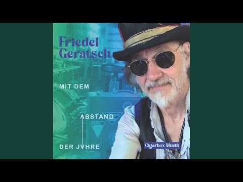 Friedel Geratsch - Mit dem Abstand der Jahre (CD)