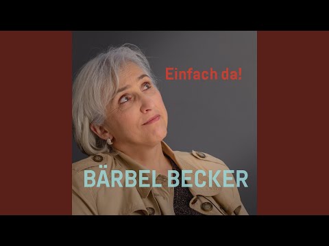 Bärbel Becker - Einfach da! (CD)