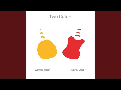 Wolfgang Roth &amp; Thomas Wecker - Two Colors (CD)