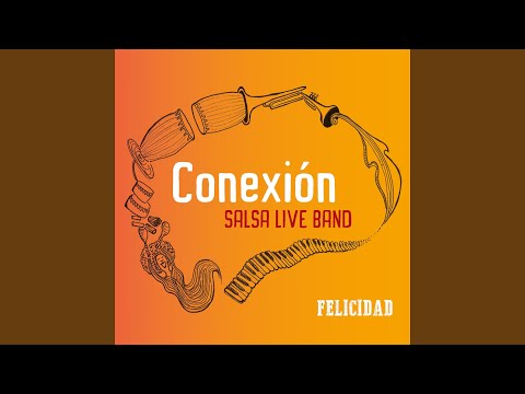 Conexión Salsa Live Band – Felicidad (CD)