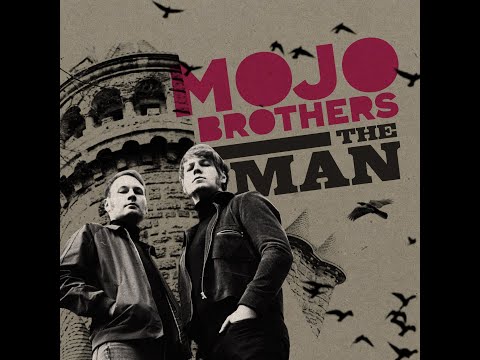 Mojo Brothers - The Man / Good Bye Baby (7" Vinyl-Single)