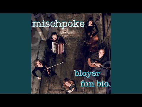 Mischpoke - Bloyer fun blo... (CD)