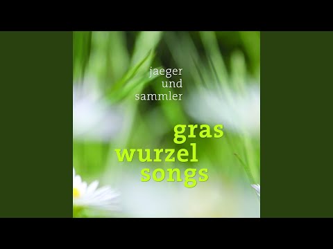 jaeger und sammler - graswurzelsongs (CD)