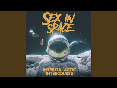 Sex in Space - Intergalactic Intercourse (CD)