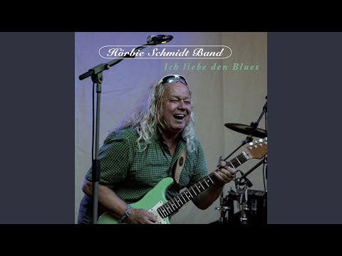 Hörbie Schmidt Band - Ich liebe den Blues (CD)