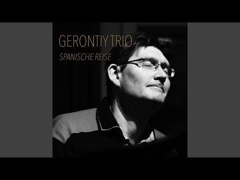 Gerontiy Trio - Spanische Reise (CD)