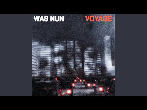 WAS NUN - Voyage (CD)